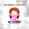 PnB Chizz - No Cursing (Radio Edit) [feat. PnB Whit] - Single
